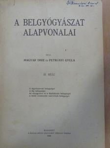Dr. Magyar Imre - A belgyógyászat alapvonalai III. (töredék) [antikvár]