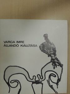 Varga Imre állandó kiállítása [antikvár]