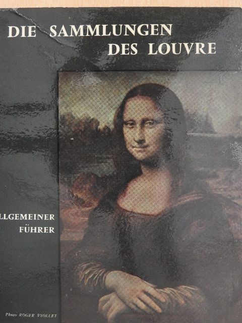 Gérard Hubert - Die Sammlungen des Louvre [antikvár]