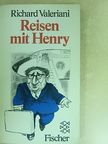Richard Valeriani - Reisen mit Henry [antikvár]