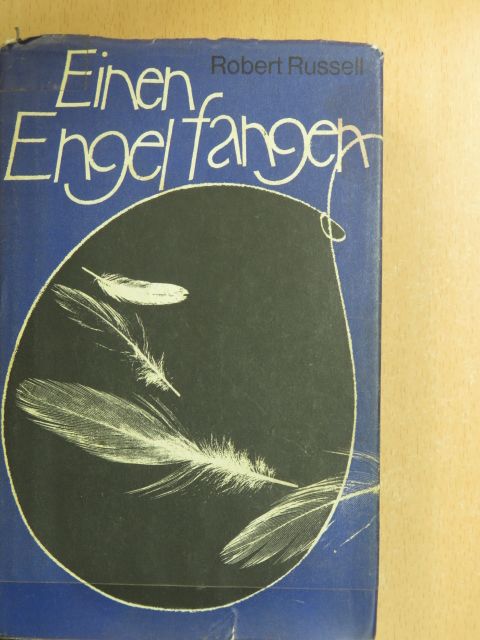 Robert Russell - Einen Engel fangen [antikvár]