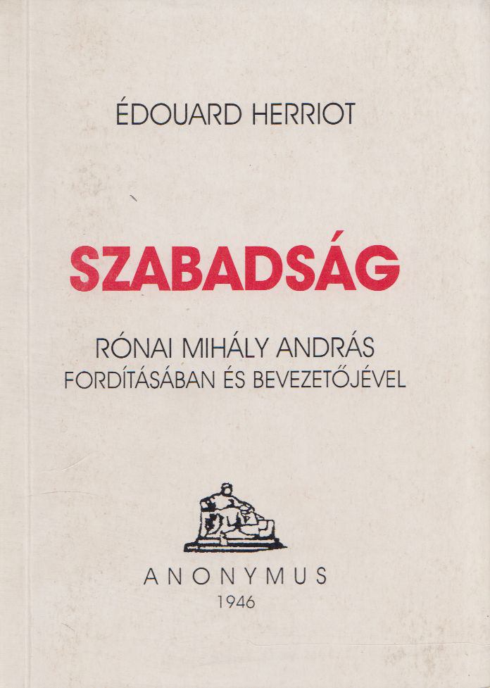 Herriot, Edouard - Szabadság [antikvár]