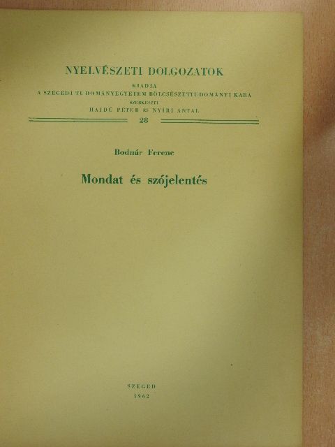 Bodnár Ferenc - Mondat és szójelentés [antikvár]