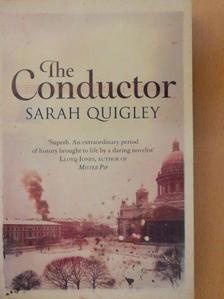 Sarah Quigley - The Conductor [antikvár]