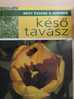 Késő tavasz [antikvár]