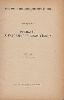 Denkinger Géza - Példatár a valószínűségszámításhoz [antikvár]