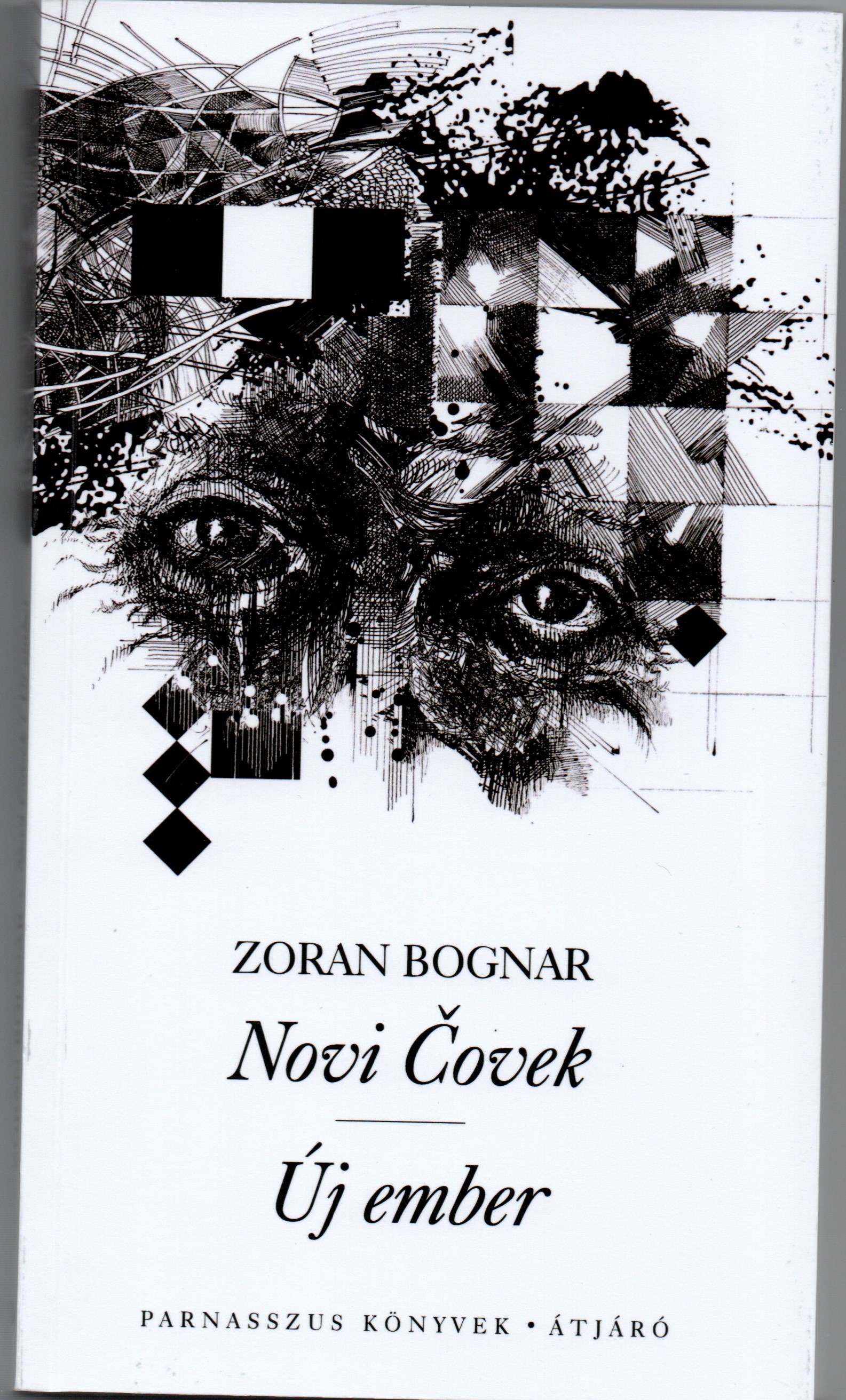 Zoran Bognar - Novi Covek - Új ember