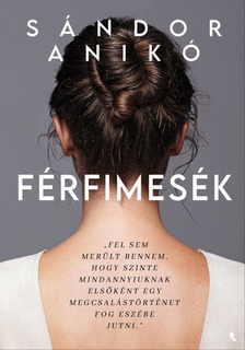 Sándor Anikó - Férfimesék [eKönyv: epub, mobi]