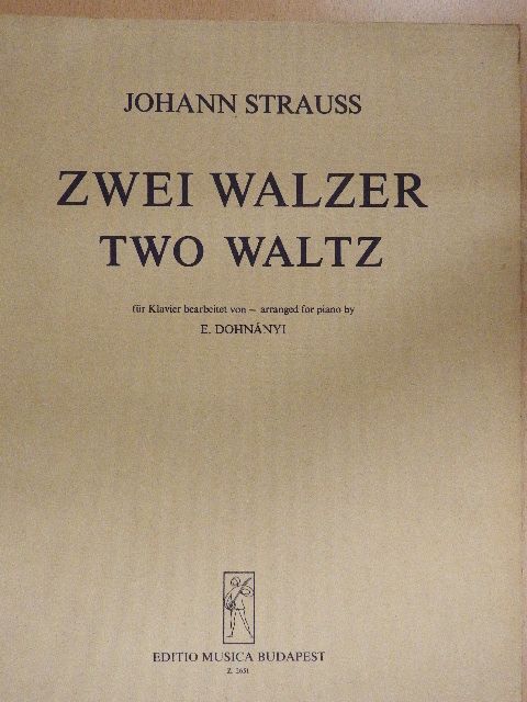 Johann Strauss - Zwei Walzer/Two Waltz [antikvár]