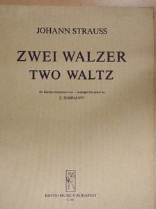 Johann Strauss - Zwei Walzer/Two Waltz [antikvár]