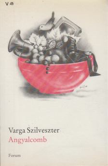 Varga Szilveszter - Angyalcomb [antikvár]