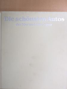 Michael Sedgwick - Die Schönsten Autos [antikvár]