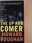 Howard Roughan - The Up and Comer [antikvár]