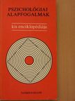 Dr. Geréb György - Pszichológiai alapfogalmak kis enciklopédiája [antikvár]