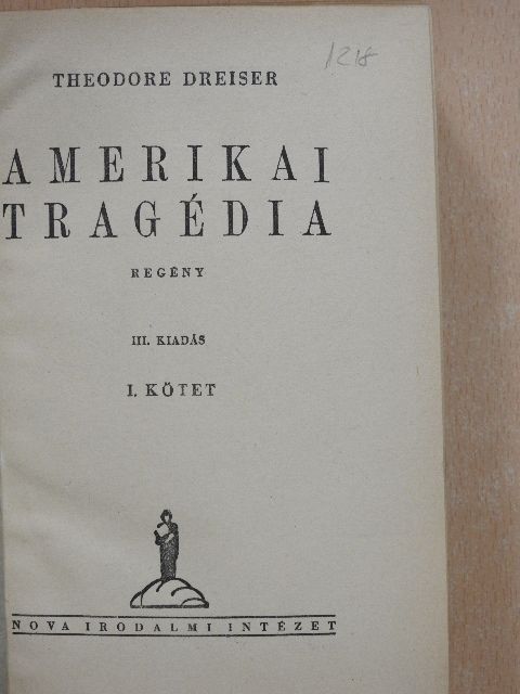 Theodore Dreiser - Amerikai tragédia I-III. [antikvár]