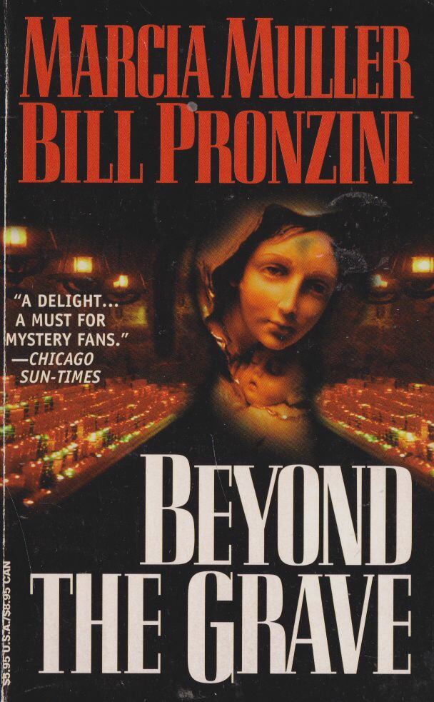 Muller, Marcia, Pronzini, Bill - Beyond The Grave [antikvár]