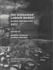 Fazekas Károly, Molnár György - The Hungarian Labour Market Review and Analysis 2011 [antikvár]