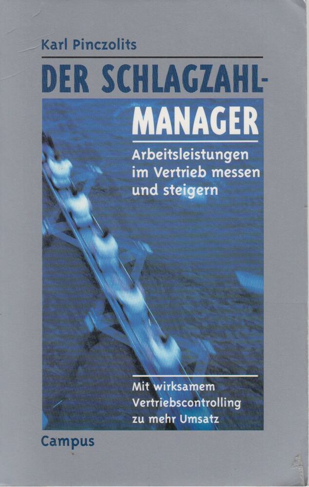 Karl Pinczolits - Der Schlagzahlmanager [antikvár]