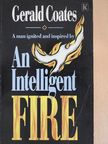 Gerald Coates - An Intelligent Fire [antikvár]