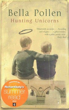 Pollen, Bella - Hunting Unicorns [antikvár]