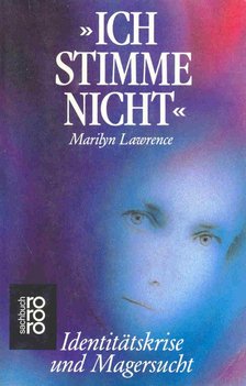 LAWRENCE, MARILYN - Ich stimme nicht [antikvár]