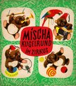 JOSEF MENZEL - Mischa Kugelrund im Zirkus [antikvár]