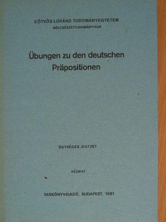 Csillag Jánosné - Übungen zu den deutschen Präpositionen [antikvár]