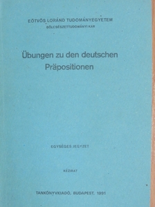 Csillag Jánosné - Übungen zu den deutschen Präpositionen [antikvár]