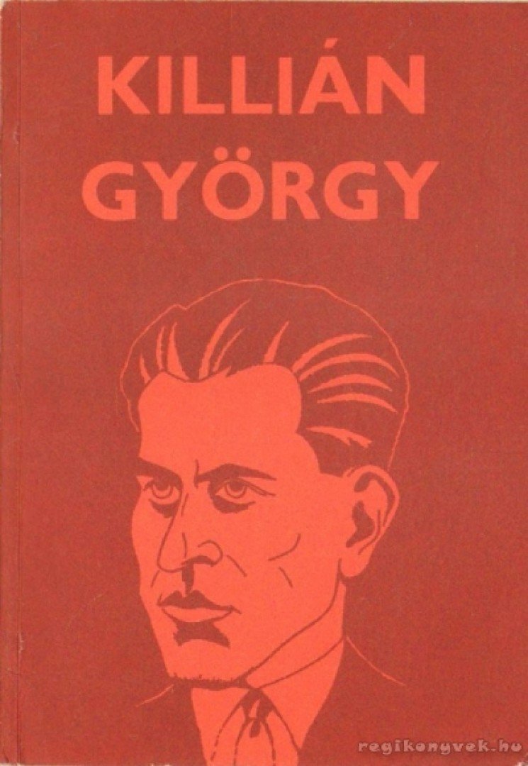 Pintér István - Killián György élete és politikai pályája [antikvár]