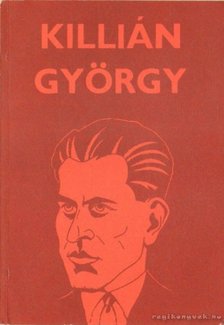 Pintér István - Killián György élete és politikai pályája [antikvár]