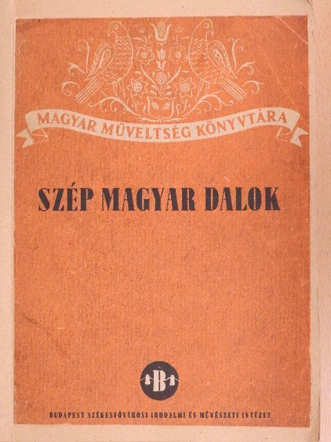 Szép magyar dalok [antikvár]