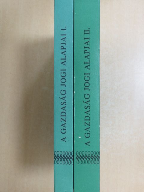 Balásházy Mária - A gazdaság jogi alapjai I-II. [antikvár]