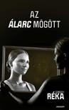 Somogyi Réka - Az álarc mögött