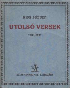 KISS JÓZSEF - Utolsó versek [antikvár]