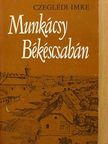 Czeglédi Imre - Munkácsy Békéscsabán [antikvár]