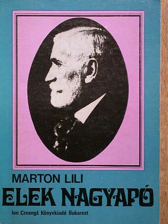 Marton Lili - Elek nagyapó [antikvár]