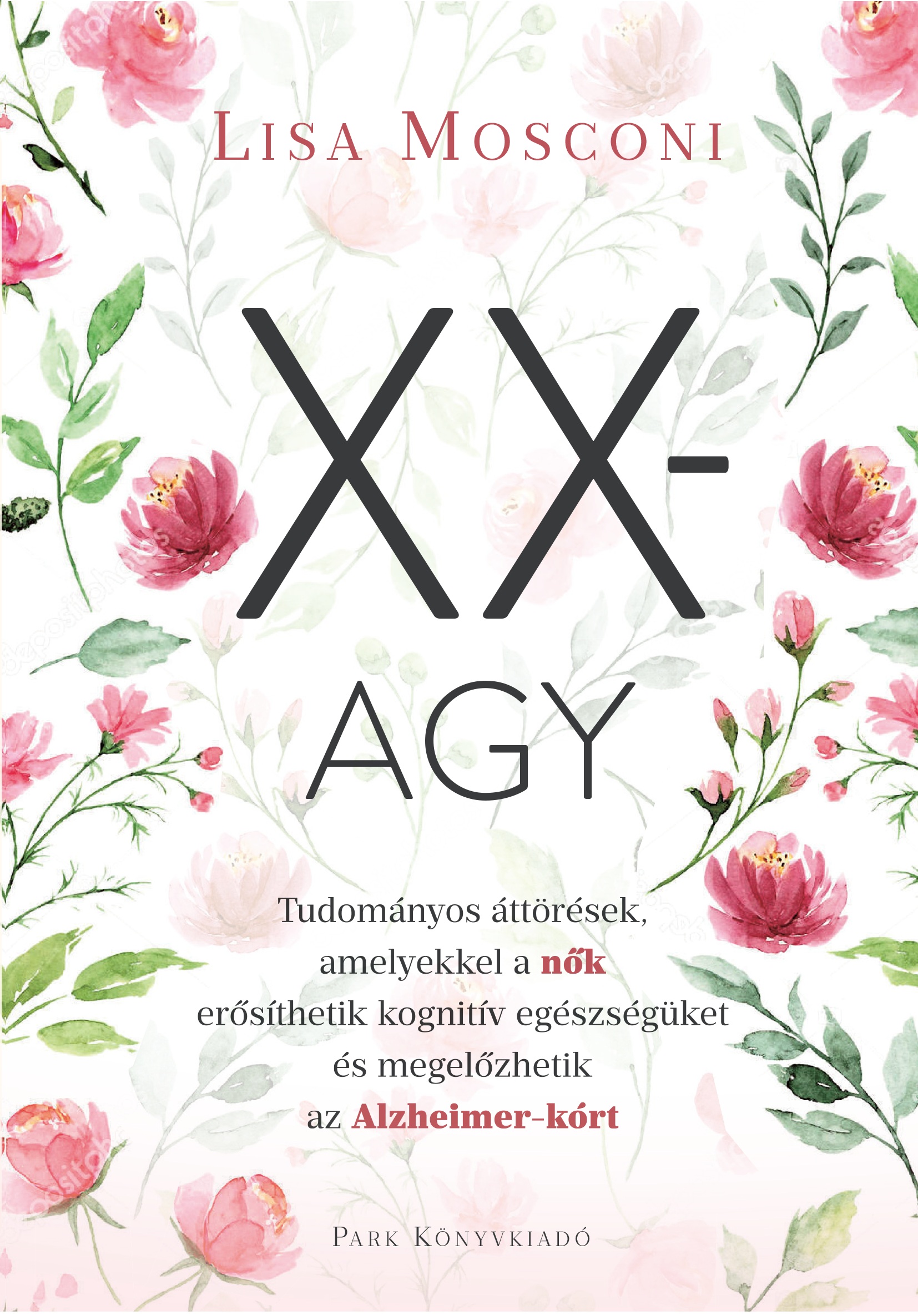 Mosconi Lisa - XX-agy [eKönyv: epub, mobi]