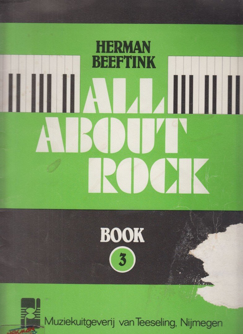 Herman Beeftink - All About Rock Book 3. [antikvár]