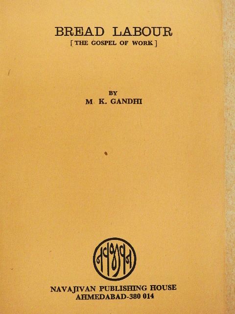 M. K. Gandhi - Bread Labour [antikvár]