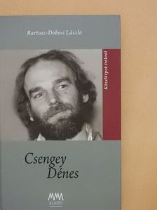 Bartusz-Dobosi László - Csengey Dénes [antikvár]