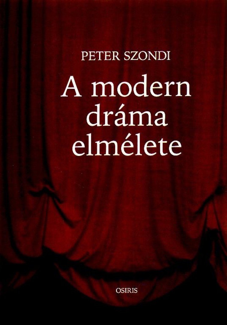 Szondi, Peter - A modern dráma elmélete [antikvár]