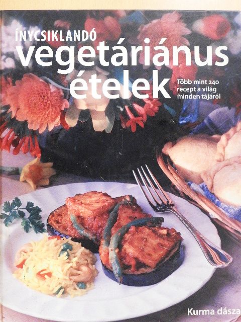 Kurma dásza - Ínycsiklandó vegetáriánus ételek [antikvár]