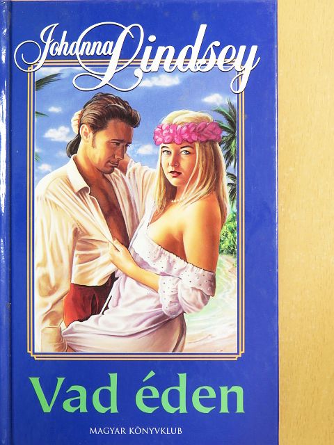 Johanna Lindsey - Vad éden [antikvár]