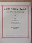 Dr. Révay József - Árpádok virága [antikvár]