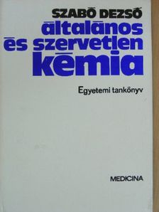Dr. Szabó Dezső - Általános és szervetlen kémia  [antikvár]