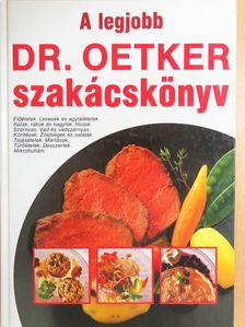 A legjobb Dr. Oetker szakácskönyv [antikvár]