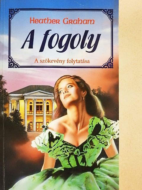 Heather Graham - A fogoly [antikvár]