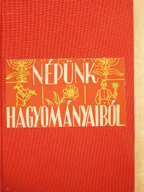 Babus Jolán - Népünk hagyományaiból [antikvár]