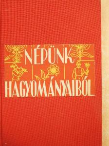 Babus Jolán - Népünk hagyományaiból [antikvár]