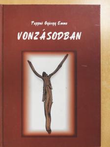 Pappné György Emma - Vonzásodban (dedikált példány) [antikvár]